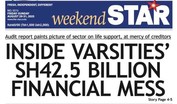News Brief: Inside varsities Sh42.5bn financial mess