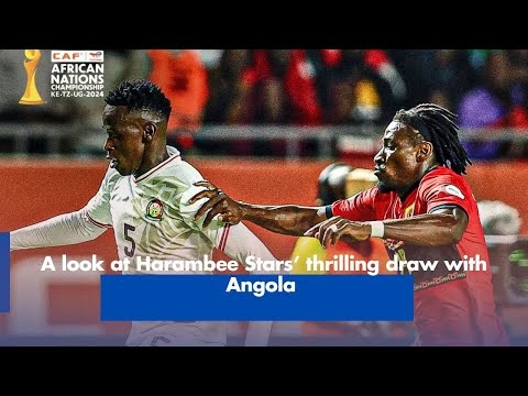 A look at Harambee Stars’ thrilling draw with Angola
