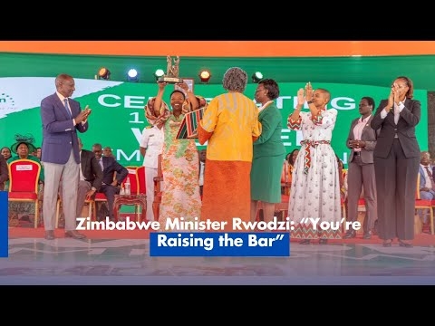 Zimbabwe Minister Rwodzi: “You’re Raising the Bar”