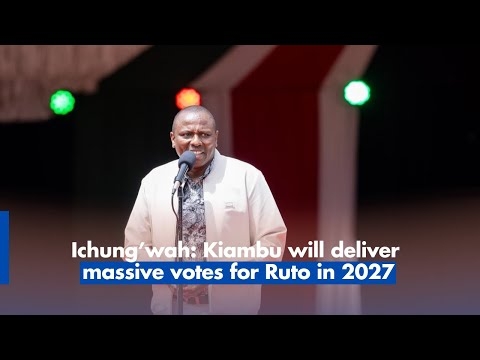 Ichung’wah Kiambu will deliver massive votes for Ruto in 2027