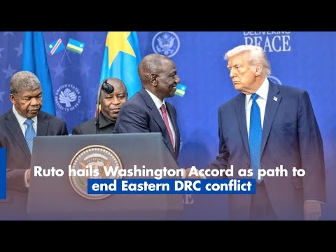 Ruto hails Washington Accord as path to end Eastern DRC conflict