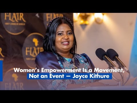 Women’s Empowerment Is a Movement, Not an Event — Joyce Kithure
